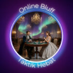 Online Bluff Taktik Hebat